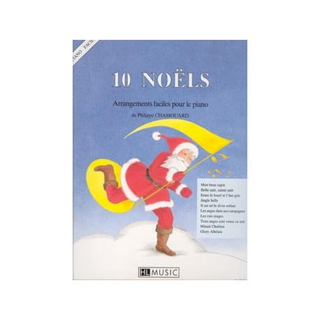 CHANSON DE NOEL Philippe Chamouard : Noëls (10) - Partitions