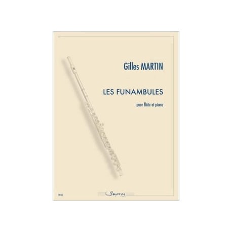 Gilles Martin Les Funambules - Flûte et piano