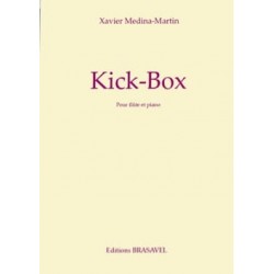 Xavier Medina-Martin Kick-Box Flûte et Piano Brasavel