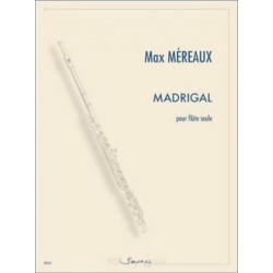 Max Méreaux Madrigal pour flûte seule
