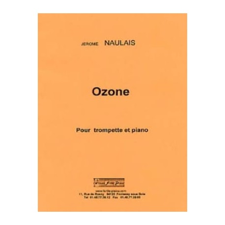 Jérôme Naulais Ozone Partition - Trompette en ut ou sib et piano