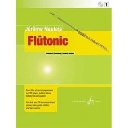 Jérôme Naulais Flûtonic - Volume 1 - Flûte