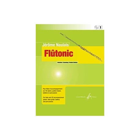 Jérôme Naulais Flûtonic - Volume 1 - Flûte