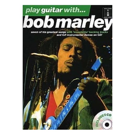 Play Guitar With... Bob Marley~ Morceaux d'Accompagnement (Tablature Guitare (Symboles d'Accords))