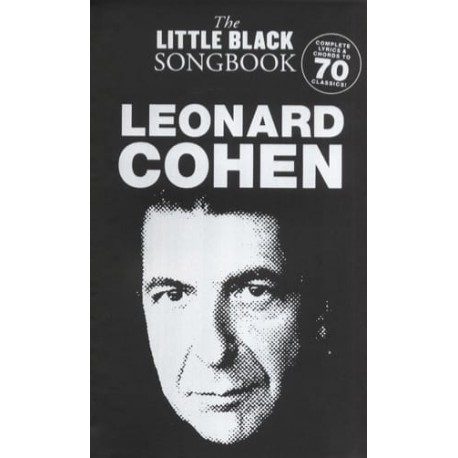 The Little Black Songbook: Leonard Cohen~ Songbook dArtiste (Paroles et Accords)