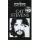 The Little Black Songbook: Cat Stevens~ Songbook dArtiste (Paroles et Accords)