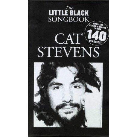 The Little Black Songbook: Cat Stevens~ Songbook dArtiste (Paroles et Accords)