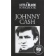 The Little Black Songbook: Johnny Cash~ Songbook dArtiste (Paroles et Accords)