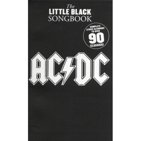 The Little Black Songbook: AC/DC~ Songbook dArtiste (Paroles et Accords)