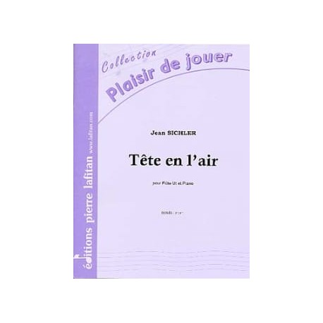 Jean Sichler Tête en L'air Partition - Flûte et Piano