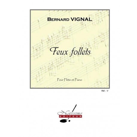 Bernard Vignal Feux follets