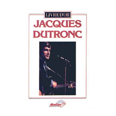 Jacques Dutronc: Livre D'Or~