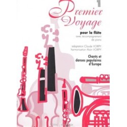 Voirpy Claude / Voirpy Alain Premier Voyage Volume 1 flute