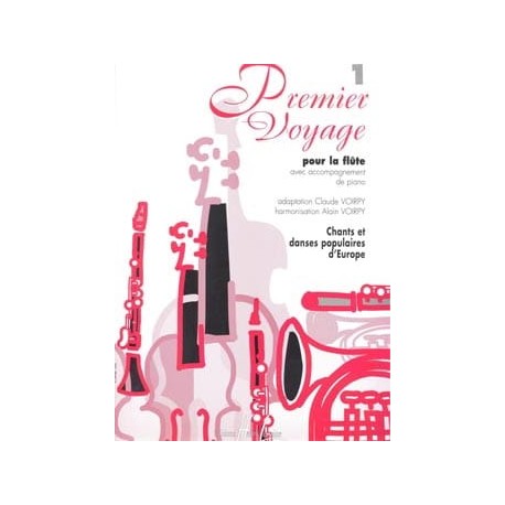 Voirpy Claude / Voirpy Alain Premier Voyage Volume 1 flute