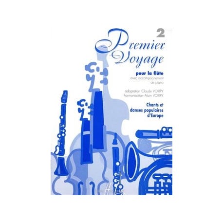 Voirpy Claude / Voirpy Alain Premier Voyage Volume 2 flute