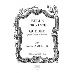 AMELLER BELLE PROVINCE QUEBEC VIOLON ET PIANO