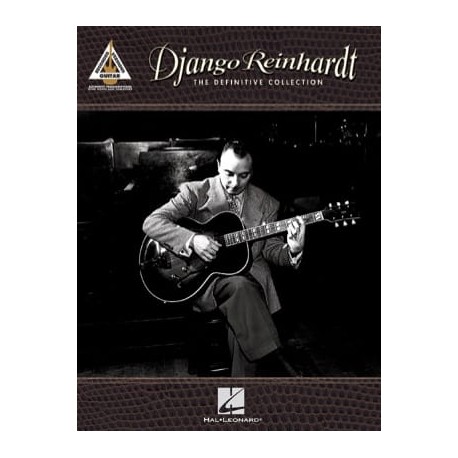 Django Reinhardt: The Definitive Collection~ Songbook dArtiste (Tablature Guitare)