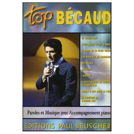 Top Bécaud~ Songbook dArtiste (Piano, Chant et Guitare)