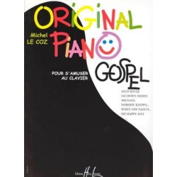 Michel le Coz : Original Piano Gospel~ Partitions et Parties (Piano Solo)