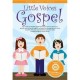 Little Voices - Gospel~ Morceaux d'Accompagnement (Chorale, Voix, Accompagnement Piano, Choeur En 2-Parties, Voix Unison)