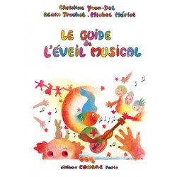 Le Guide de l' Eveil Musical