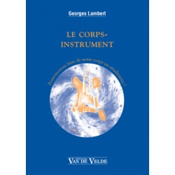 LAMBERT Georges Le corps instrument