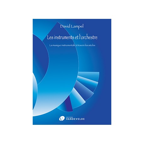 LAMPEL LES INSTRUMENTS ET L ORCHESTRE