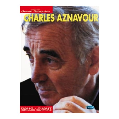 Charles Aznavour: Collection Grands Interprètes~ Not Specified (Piano, Chant et Guitare)