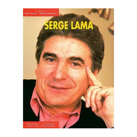 Serge Lama: Collection Grands Interprètes~ Not Specified (Piano, Chant et Guitare)