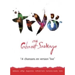 Tryo au Cabaret Sauvage~ Songbook d'Album (Guitare, Tablature Guitare, Voix, Percussion)