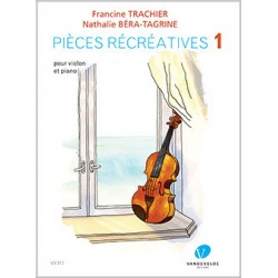 TRACHIER Francine / BERA-TAGRINE Nathalie Pièces récréatives Vol.1