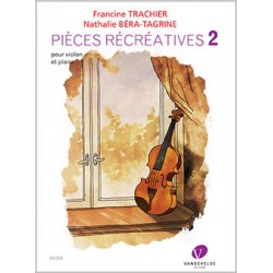 TRACHIER Francine / BERA-TAGRINE Nathalie Pièces récréatives Vol.2