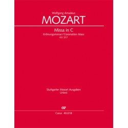 Wolfgang Amadeus Mozart Messe en ut majeur Messe du Couronnement KV 317, 1779