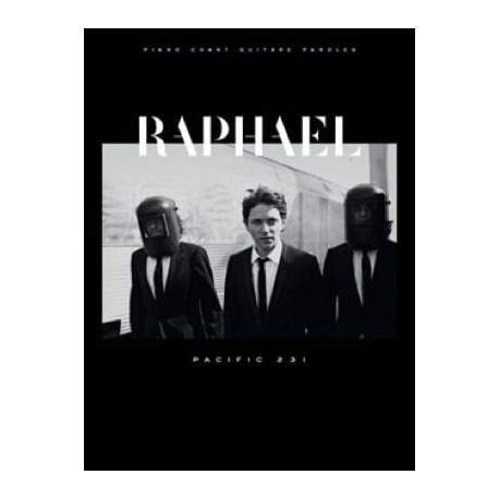 Raphael: Pacific 231~ Songbook d'Album (Piano, Chant et Guitare)