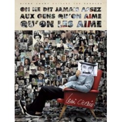 Louis Chédid: On Ne Dit Jamais Aux Gens Qu'On Aime Qu'On Les Aime~ Songbook d'Album (Piano, Chant et Guitare)