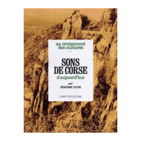 SONS DE CORSE CHANTS ET GUITARE