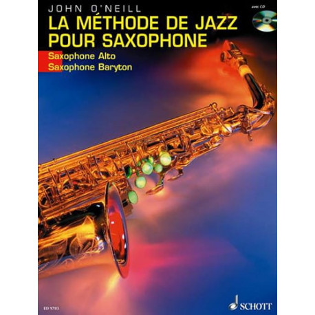 METHODE JAZZ SAX en Français Alto/Baryton JOHN O'NEILL CD