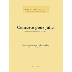 Emmanuel Séjourné et Philippe Velluet Concerto Pour Julie