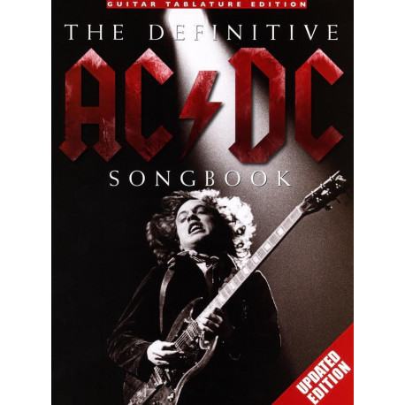 The Definitive AC/DC Songbook - Edition Mise A Jour ~ Songbook dArtiste (Guitar Tab)