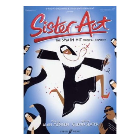 Alan Menken/Glenn Slater: Sister Act - The Musical~ Album Vocal (Piano, Chant et Guitare)