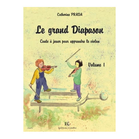 Catherine Prada Le Grand Diapason Volume 1
