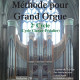 BETREMIEUX METHODE POUR GRAND ORGUE 2EME CYCLE 2B