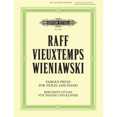 Raff J. / Vieuxtemps H. / Wieniawski H. Famous pieces for violin and piano