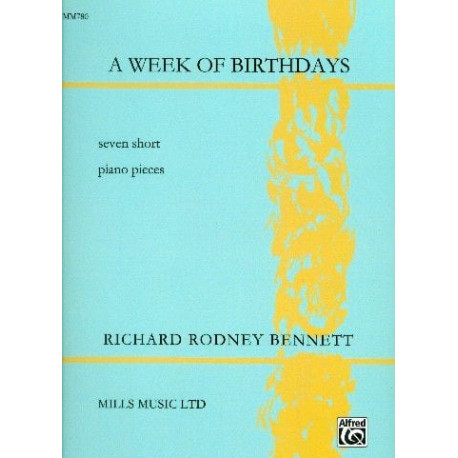 Richard Rodney Bennett A Week of Birthdays