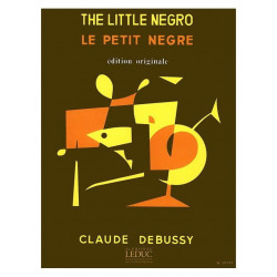 DEBUSSY Le Petit Nègre