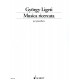 LIGETI Musica Ricercata 1951-1953