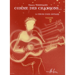 TISSERAND Comme des chansons... Volume 2