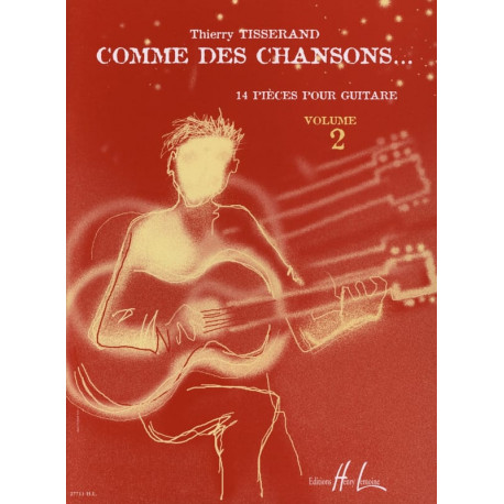 TISSERAND Comme des chansons... Volume 2