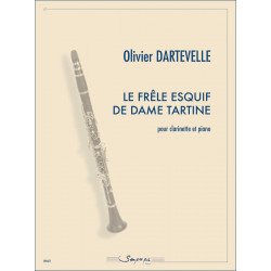 DARTEVELLE OLIVIER LE FRELE ESQUIF DE DAME TARTINE