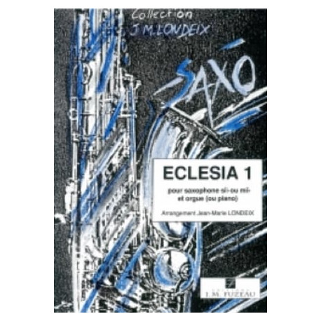 Eclesia 1 saxophone sib ou mib et orgue ou piano